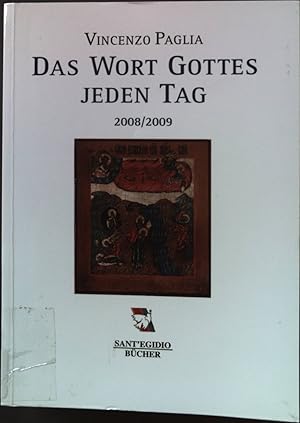 Bild des Verkufers fr Das Wort Gottes jeden Tag 2008/2009: Liturgisches Jahr 2008/2009 zum Verkauf von books4less (Versandantiquariat Petra Gros GmbH & Co. KG)