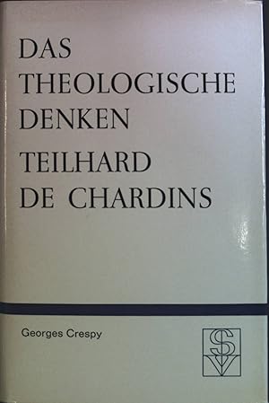 Imagen del vendedor de Das theologische Denken: Teilhard de Chardins. a la venta por books4less (Versandantiquariat Petra Gros GmbH & Co. KG)