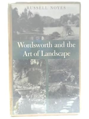 Imagen del vendedor de Wordsworth and the Art of Landscape a la venta por World of Rare Books