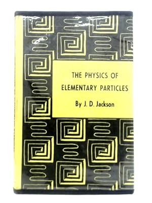 Imagen del vendedor de The Physics of Elementary Particles a la venta por World of Rare Books