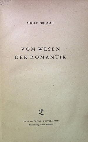 Bild des Verkufers fr Vom Wesen der Romantik. zum Verkauf von books4less (Versandantiquariat Petra Gros GmbH & Co. KG)