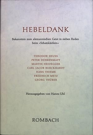 Seller image for Hebeldank: Bekenntnis zum alemannischen Geist in sieben Reden beim "Schatzkstlein" for sale by books4less (Versandantiquariat Petra Gros GmbH & Co. KG)