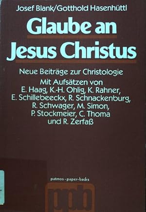 Imagen del vendedor de Glaube an Jesus Christus : neue Beitrge zur Christologie. Patmos-Paperback a la venta por books4less (Versandantiquariat Petra Gros GmbH & Co. KG)
