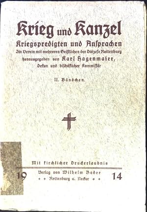 Seller image for Krieg und Kanzel: Kriegspredigten und Ansprachen; II. Bndchen. for sale by books4less (Versandantiquariat Petra Gros GmbH & Co. KG)
