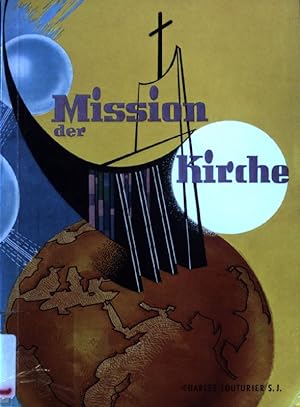 Seller image for Die Mission der kirche. for sale by books4less (Versandantiquariat Petra Gros GmbH & Co. KG)