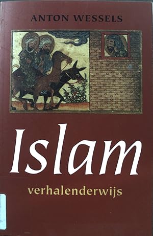 Seller image for Islam verhalenderwijs for sale by books4less (Versandantiquariat Petra Gros GmbH & Co. KG)