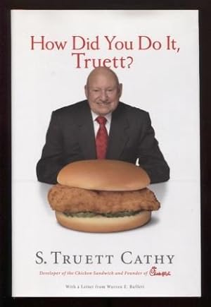 How Did You Do It, Truett?: A Recipe for Success