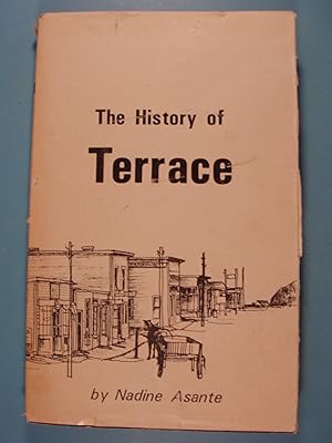 Seller image for The History of Terrace for sale by PB&J Book Shop