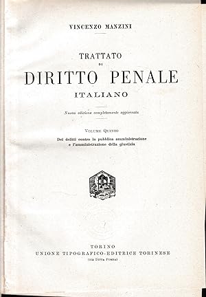 Trattato di diritto penale italiano, vol. 5°.