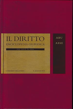 Bild des Verkufers fr Il Diritto. Enciclopedia Giuridica del Sole 24 ORE vol. 1. ABU-ASSE zum Verkauf von librisaggi