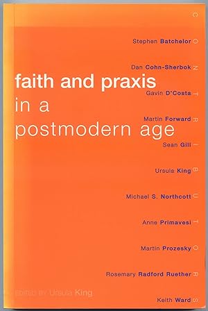 Bild des Verkufers fr Faith and Praxis in a Postmodern Age zum Verkauf von Between the Covers-Rare Books, Inc. ABAA