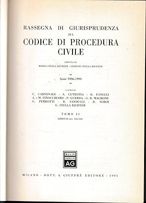 Rassegna di giurisprudenza sul Codice di procedura civile. Anni 1986-1990. Tomo II. Libro II, art...
