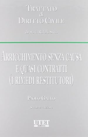 Arricchimento senza causa e quasi contratti (i rimedi restitutori)