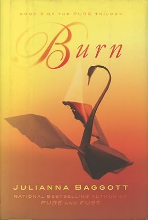 Imagen del vendedor de Burn (Pure Trilogy) a la venta por Kenneth A. Himber