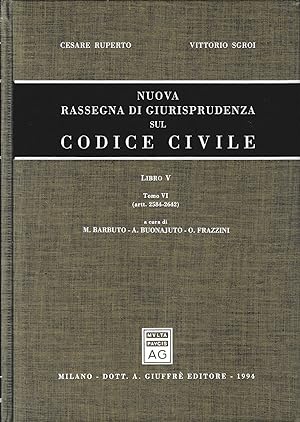 Nuova rassegna di giurisprudenza sul Codice civile. Artt. 2584-2642 (Vol. 5/6)