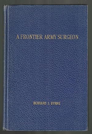 Immagine del venditore per A Frontier Army Surgeon: An Authentic Description of Colorado in the Eighties venduto da North Slope Books