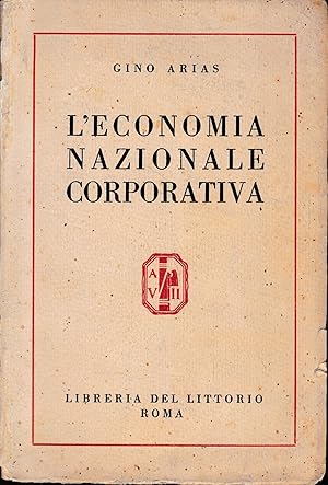 Seller image for L'economia nazionale corporativa for sale by librisaggi