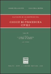 Rassegna di giurisprudenza del Codice di procedura civile. Artt. 474-632 (Vol. 3)