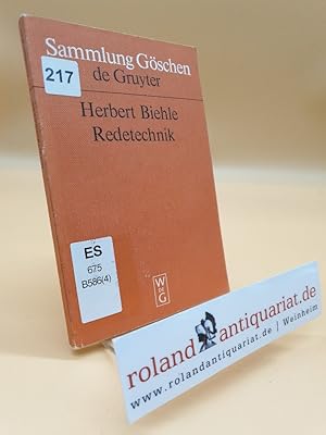 Redetechnik: Einführung in die Rhetorik (Sammlung Göschen, Band 6061)