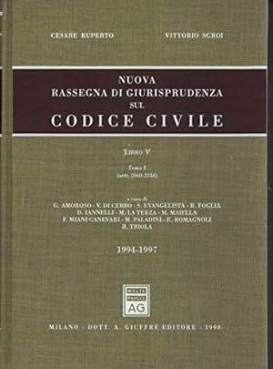 Nuova rassegna di giurisprudenza sul Codice civile. Aggiornamento 1994-1997 (Artt. 2060-2246) (Vo...