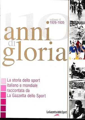 110 anni di gloria, vol. 4: 1926-1935
