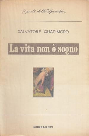 Seller image for La vita non un sogno for sale by Arca dei libri di Lorenzo Casi