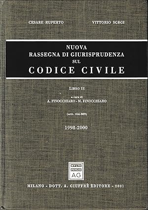 Nuova rassegna di giurisprudenza sul Codice civile. Aggiornamento 1998-2000 (artt. 456-809) (Vol. 2)