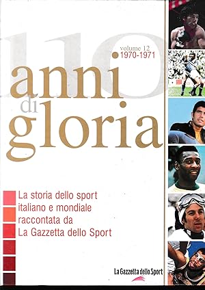 110 anni di gloria, vol. 12: 1970-1971