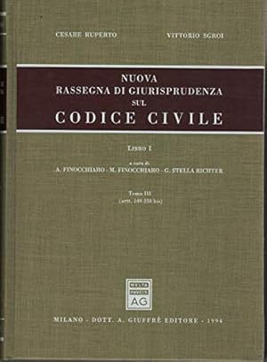 Nuova rassegna di giurisprudenza sul Codice civile. Artt. 149-230 bis (Vol. 1/3)