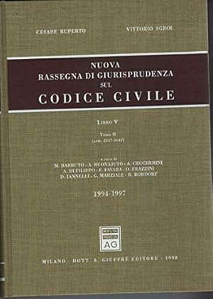 Nuova rassegna di giurisprudenza sul Codice civile. Aggiornamento 1994-1997 (Artt. 2247-2642) (Vo...