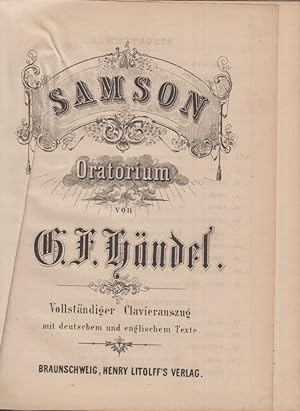 Samson. Oratorium von G. F. Händel. Litolff's Bibliothek Classischer Compositionen. Vollständiger...