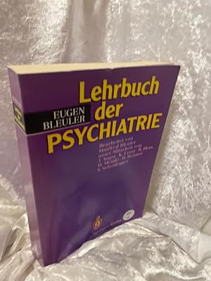 Image du vendeur pour Lehrbuch der Psychiatrie Eugen Bleuler. Neubearb. von Manfred Bleuler. Unter Mitw. von Jules Angst . mis en vente par Antiquariat Jochen Mohr -Books and Mohr-