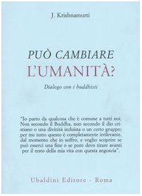 Può cambiare l'umanità? Dialogo con i buddhisti