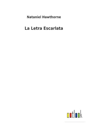 Imagen del vendedor de La Letra Escarlata a la venta por AHA-BUCH GmbH