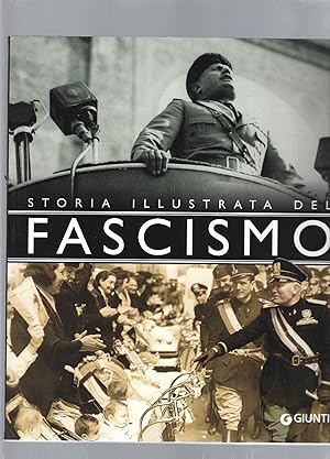 Storia illustrata del fascismo