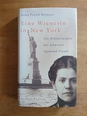 Imagen del vendedor de Eine Wienerin in New York - Die Erinnerungen der Schwester Sigmund Freuds a la venta por Antiquariat Birgit Gerl