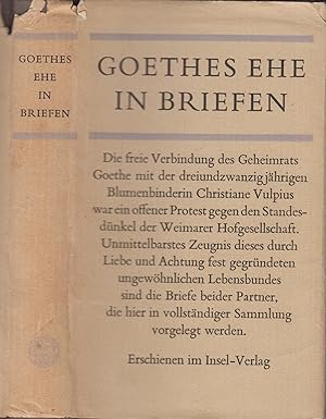 Seller image for Goethes Ehe in Briefen for sale by Leipziger Antiquariat