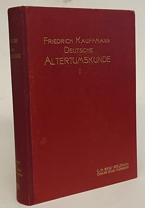 Bild des Verkufers fr Deutsche Altertumskunde, Erste Hlfte: Von der Urzeit bis zur Vlkerwanderung. Mit 35 Tafeln. zum Verkauf von Der Buchfreund