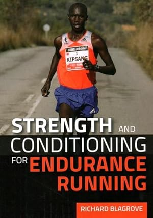 Seller image for Strength and Conditioning for Endurance Running for sale by AHA-BUCH GmbH