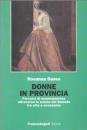 Donne in provincia. Percorsi di emancipazione attraverso la scuola nel Salento tra Otto e Novecento