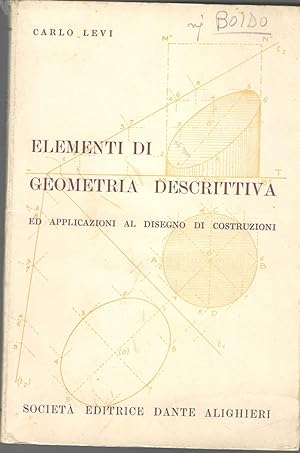 Elementi di geometria descrittiva ed applicazioni al disegno di costruzioni