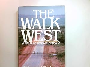 The Walk West: A Walk Across America 2