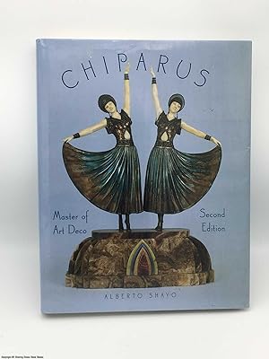 Seller image for Chiparus: Master of Art Deco for sale by 84 Charing Cross Road Books, IOBA
