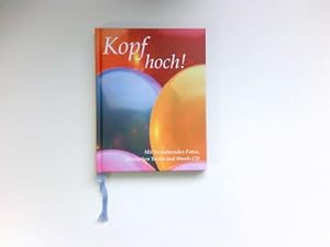 Kopf hoch! : Mit Text/Musik-CD.