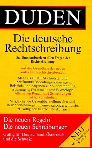 Duden, Rechtschreibung der deutschen Sprache. Zusammenarbeit mit Günther Drosdowski und unter Mit...