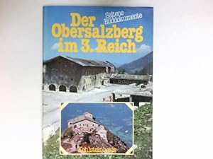 Der Obersalzberg im 3.Reich : seltene Bilddokumente.