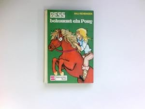 Bild des Verkufers fr Bess bekommt ein Pony : [Dt. bers.: Inke Pedersen-Bremer] zum Verkauf von Antiquariat Buchhandel Daniel Viertel