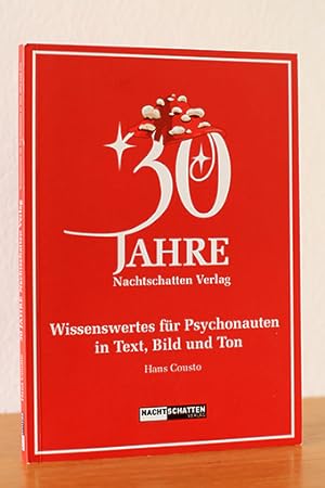 Bild des Verkufers fr 30 Jahre Nachtschatten Verlag: Wissenswertes fr Psychonauten in Text, Bild und Ton zum Verkauf von AMSELBEIN - Antiquariat und Neubuch