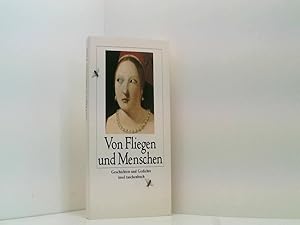 Von Fliegen und Menschen: Geschichten und Gedichte (insel taschenbuch)