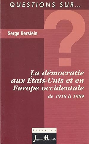 La démocratie libérale aux Etats-Unis et en Europe occidentale, 1918-1989